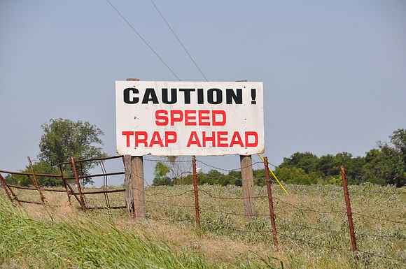 Caution! Speed Trap Ahead